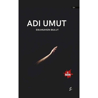 Okur Kitaplığı Adı Umut - Ebu Muhsin Bulut