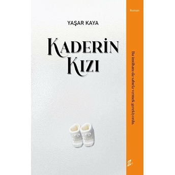 Okur Kitaplığı Kaderin Kızı - Yaşar Kaya