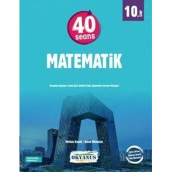 Okyanus 10. Sınıf 40 Seansta Kolay Matematik Haluk Mimarlar Meftun Gökhan Küpeli