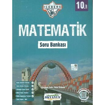 Okyanus 10. Sınıf Iceberg Matematik Soru Bankası (Yeni) Süleyman Tuzlu - Furkan Ö