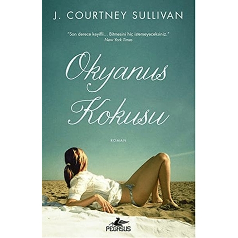 Okyanus Kokusu - J. Courtney Sullivan