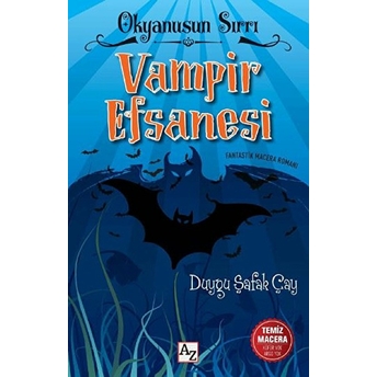 Okyanus Sırrı - Vampir Efsanesi Duygu Şafak Çay