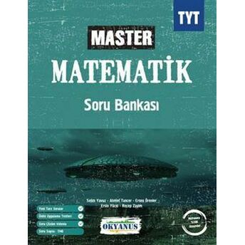 Okyanus Tyt Master Matematik Soru Bankası (Yeni) Selim Yavuz , Ahmet Tuncer , Ersen Örenler , Ersin Yücel , Recep Zayim