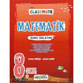 Okyanus Yayınları 8. Sınıf Matematik Classmate Konu Anlatımı Serdar Akmeşe