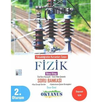 Okyanus Yks Fizik Soru Bankası 2..Kitap Ömer Öztel