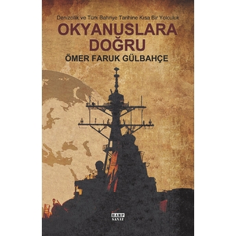 Okyanuslara Doğru Ömer Faruk Gülbahçe