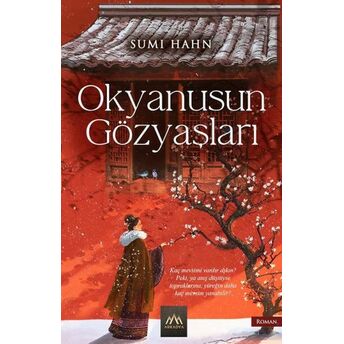 Okyanusun Gözyaşları Sumi Hahn