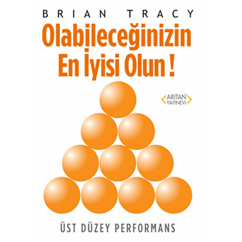 Olabileceğinizin En Iyisi Olun Brian Tracy