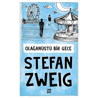 Olağan Üstü Bir Gece Stefan Zweig