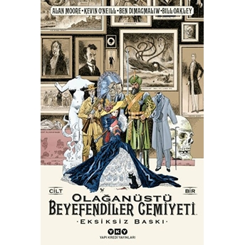 Olağanüstü Beyefendiler Cemiyeti - Cilt: 1 - Alan Moore