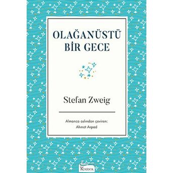 Olağanüstü Bir Gece (Bez Ciltli) Stefan Zweig