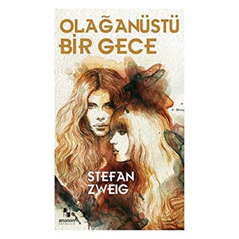 Olağanüstü Bir Gece Stefan Zweig