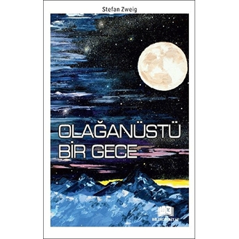 Olağanüstü Bir Gece Stefan Zweig