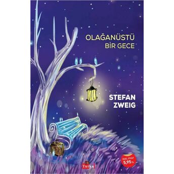 Olağanüstü Bir Gece Stefan Zweig