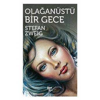 Olağanüstü Bir Gece - Stefan Zweig