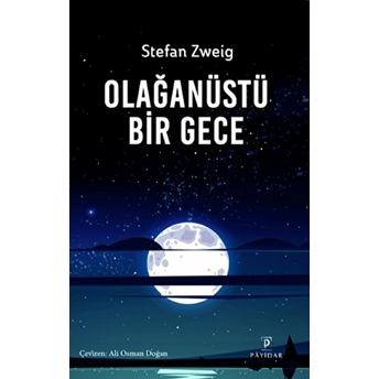 Olağanüstü Bir Gece Stefan Zweig