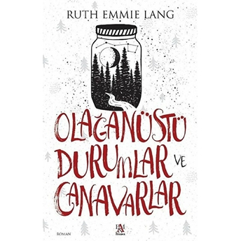 Olağanüstü Durumlar Ve Canavarlar Ruth Emmie Lang