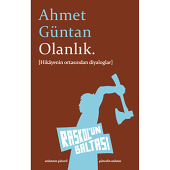 Olanlık. Ahmet Güntan