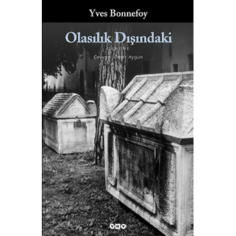 Olasılık Dışındaki Yves Bonnefoy