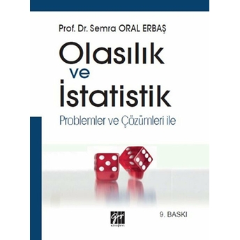 Olasılık Ve Istatistik - Prof. Dr. Semra Oral Erbaş