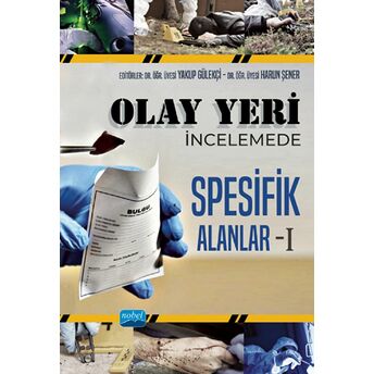 Olay Yeri Incelemede Spesifik Alanlar - 1 Kolektif