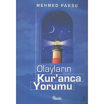 Olayların Kur’anca Yorumu Mehmed Paksu