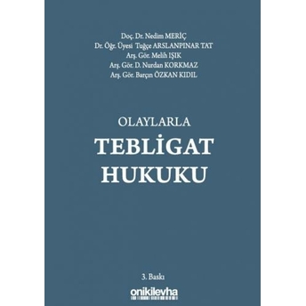 Olaylarla Tebligat Hukuku Nedim Meriç