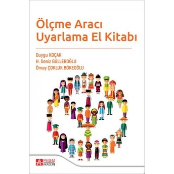 Ölçme Aracı Uyarlama El Kitabı Duygu Koçak