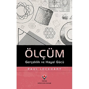 Ölçüm Gerçeklik Ve Hayal Gücü Paul Lockhart