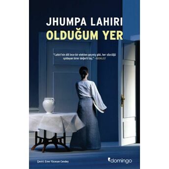 Olduğum Yer Jhumpa Lahiri