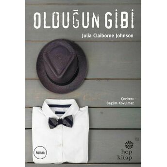 Olduğun Gibi Julia Claiborne Johnson