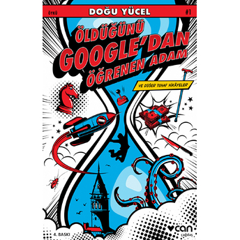 Öldüğünü Google’dan Öğrenen Adam Ve Diğer Tuhaf Hikayeler Doğu Yücel