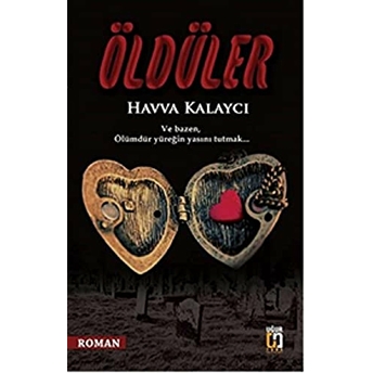 Öldüler Havva Kalaycı