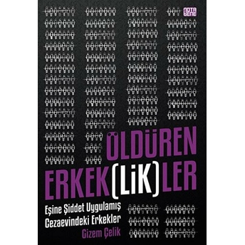 Öldüren Erkek(Lik)Ler Gizem Çelik