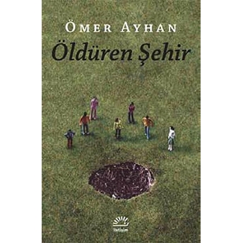 Öldüren Şehir Ömer Ayhan