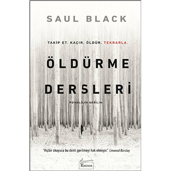 Öldürme Dersleri Saul Black