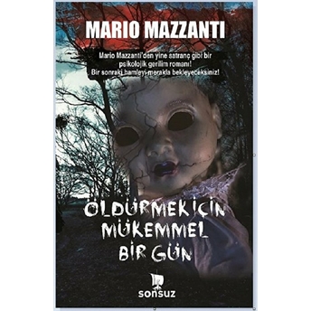 Öldürmek Için Mükemmel Bir Gün Mario Mazzanti