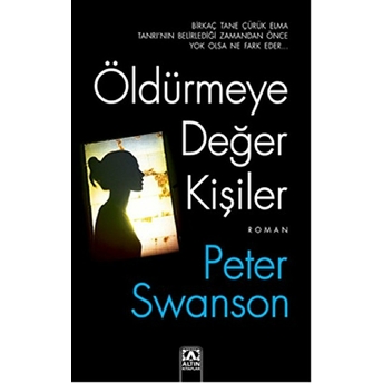 Öldürmeye Değer Kişiler Peter Swanson