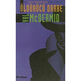 Öldürücü Darbe Val Mcdermid