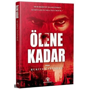 Ölene Kadar Rukiye Üstündağ