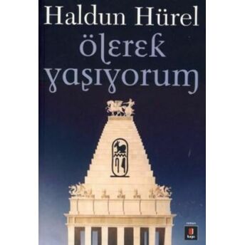 Ölerek Yaşıyorum Haldun Hürel