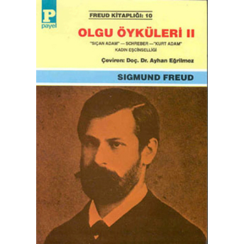 Olgu Öyküleri 2 Sigmund Freud