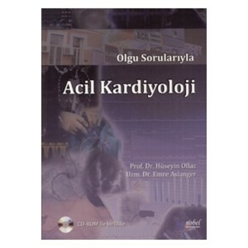 Olgu Sorularıyla Acil Kardiyoloji + Cd