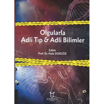 Olgularla Adli Tıp Ve Adli Bilimler Halis Dokgöz