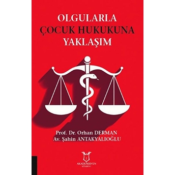 Olgularla Çocuk Hukukuna Yaklaşım - Orhan Derman