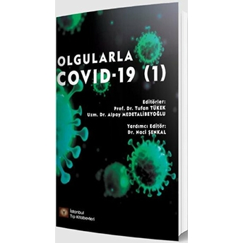 Olgularla Covıd-19 - Tufan Tükek