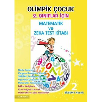 Olimpik Çocuk 2. Sınıflar Için Matematik Ve Zeka Test Kitabı Kolektif