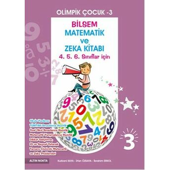 Olimpik Çocuk 3 - Bilsem Matematik Ve Zeka Kitabı Ibrahim Erkol