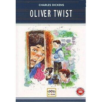 Oliver Twist / 100 Temel Eser Charles Dickens
