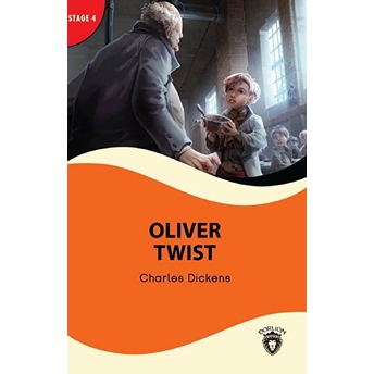 Oliver Twist - Stage 4 Charles Dickens